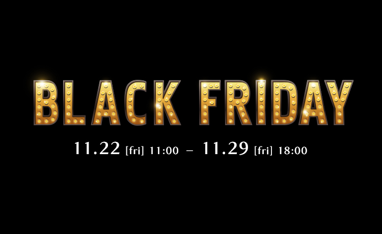 BLACK FRIDAY